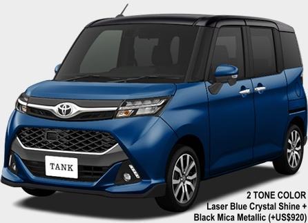 New Toyota Tank Custom body color: LASER BLUE CRYSTAL SHINE + BLACK MICA METALLIC (TWO TONE COLOR) +US$920