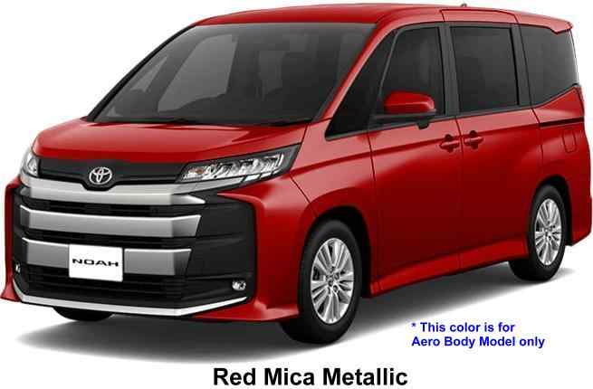 New Toyota Noah Hybrid body color: RED MICA METALLIC This body color is available for AERO body model only