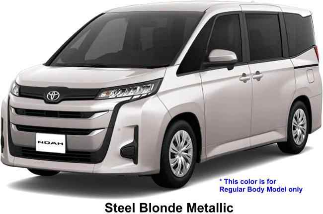 New Toyota Noah Hybrid body color: STEEL BLONDE METALLIC This body color is available for Regular body model only