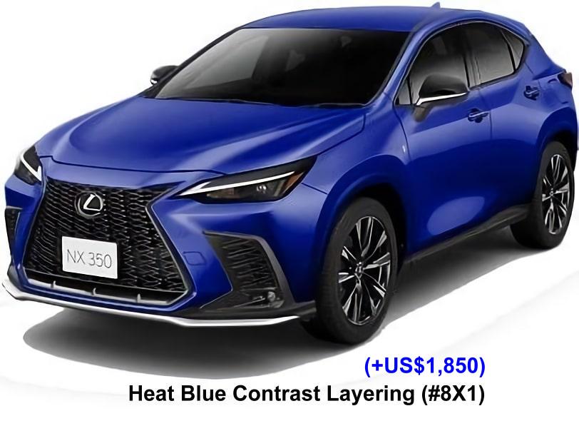 New Lexus NX350 F-Sport body color; Heat Blue Contrast Layering (Color No. 8X1)Option Color +US$ 1850