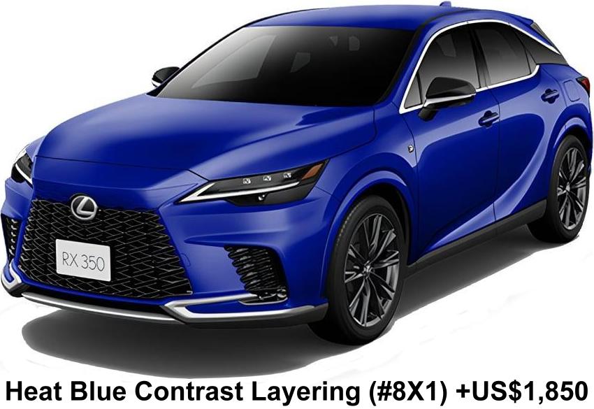 New Lexus RX350 F-Sport body color: Heat Blue Contrast Layering (color No. 8X1) option color +US$1,850